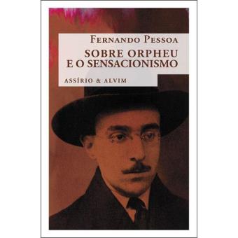 Sobre Orpheu e o Sensacionismo
