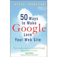 50 Ways to Make Google Love Your Website