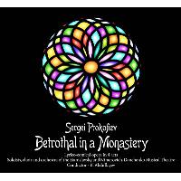 Betrothal In A Monastery