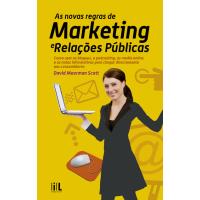 As Novas Regras de Marketing e Relações Públicas