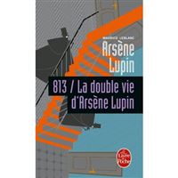 813 la double vie d'Arsène Lupin