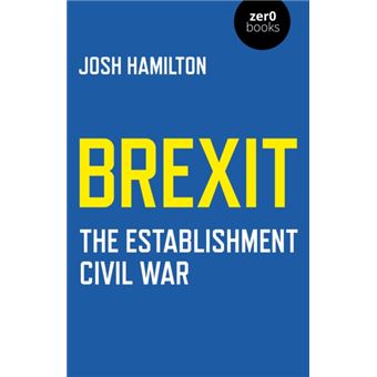 Brexit: the establishment civil war - 1
