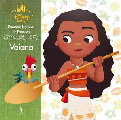 Disney Primeiras Histórias de Princesas - Vaiana