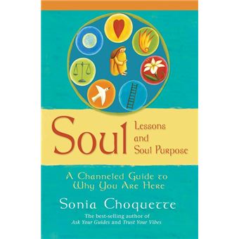 Soul Lessons and Soul Purpose