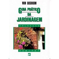 Guia Prático da Jardinagem