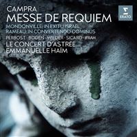 Campra : Messe De Requiem; Mondonville : In Exitu Israël; Rameau : In Convertendo Dominus - 2CD