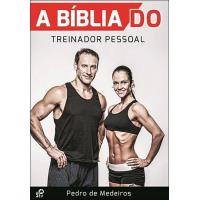 A Bíblia do Treinador Pessoal
