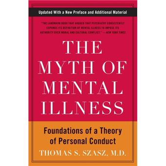 The Myth of Mental Illness