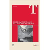 Políticas Portuárias na I República (1880-1929)