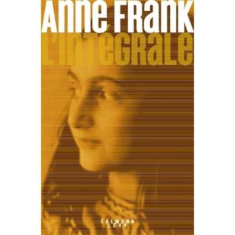 Anne Frank: L'Intégrale