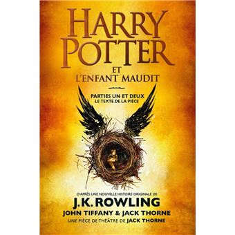 Harry Potter et l'Enfant Maudit - Parties Un et Deux