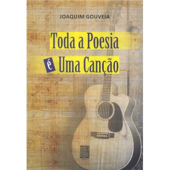 Toda a Poesia é uma Canção - 1