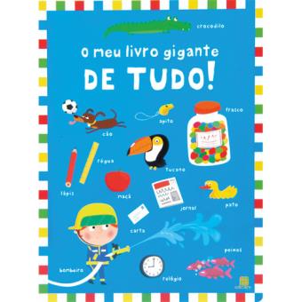 O Meu Livro Gigante de Tudo!