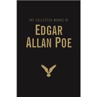 The Collected Works of Edgar Allan Poe