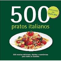500 Receitas: Pratos Italianos