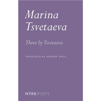 Three by Tsvetaeva - 1