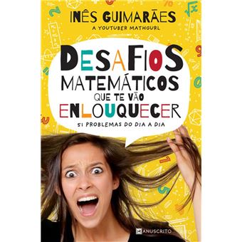 Desafios matemáticos que te vão enlouquecer