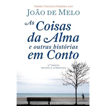As Coisas da Alma e Outras Histórias em Conto