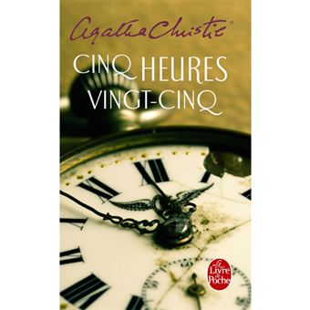 Cinq Heures Vingt-Cinq