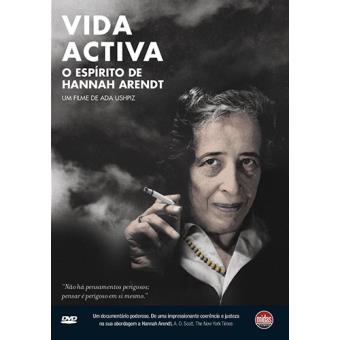 Vida Activa - O Espírito de Hanna Arendt (DVD)