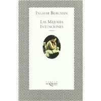 Mejores intenciones, las