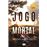 Saga Mortal - Livro 2: Jogo Mortal