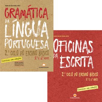 Gramática da Língua Portuguesa e Oficina da Escrita - 2º Ciclo do Ensino Básico (5º e 6º Anos)