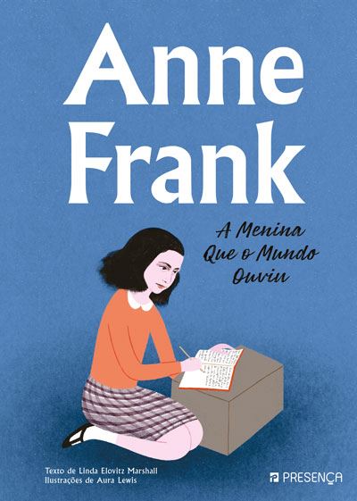Linda Elovitz Marshall Anne Frank - A Menina Que o Mundo Ouviu