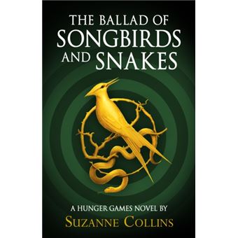 The Ballad of Songbirds and Snakes