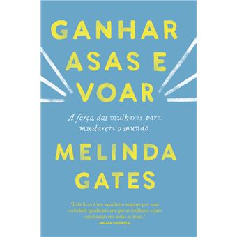 Ganhar Asas e Voar - A Força das Mulheres para Mudarem o Mundo