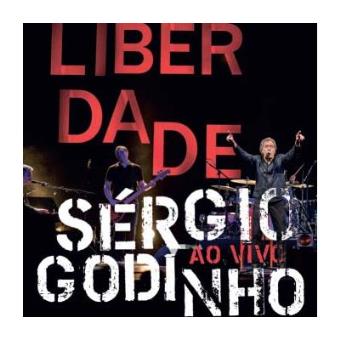 Sérgio Godinho - Liberdade Ao Vivo (Edição Digipack) (Exclusivo Fnac ...