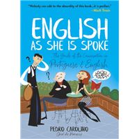 English as she is spoke: the guide