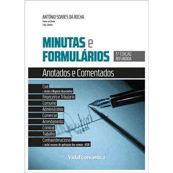 Minutas e Formulários - Anotados e Comentados