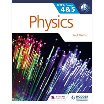 Physics for the IB: MYP By Concept 4 & 5