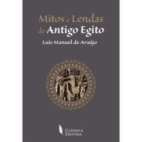 Mitos e Lendas do Antigo Egipto