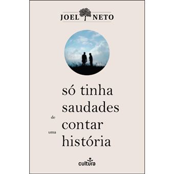 Só Tinha Saudades de Contar Uma História