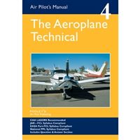 Air Pilot's Manual - Aeroplane Technical - Principles of Flight, Aircraft General, Flight Planning & Performance - Vol.4