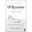 Willpower: Why Self-Control is the Secret to Success_0
