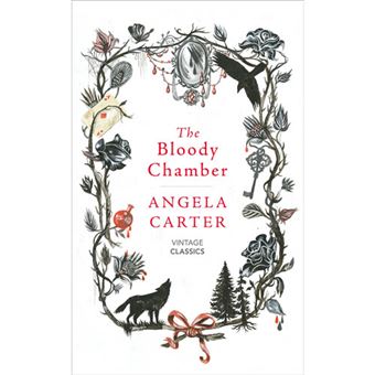 The Bloody Chamber And Other Stories