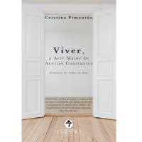 Viver, a Arte Maior de Acertos Constantes