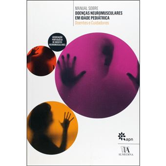 Manual sobre Doenças Neuromusculares em Idade Pediátrica