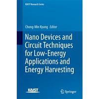 Nano devices and circuit techniques