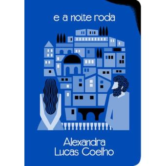 E a Noite Roda