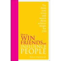 How to Win Friends and Influence People