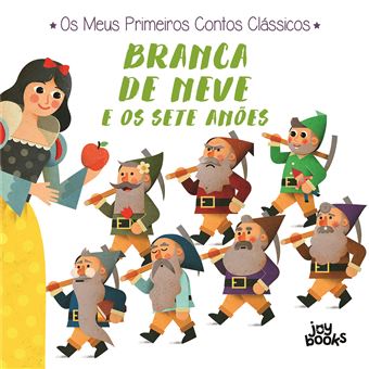 Os Meus Primeiros Contos Clássicos - Branca de Neve e os Sete Anões