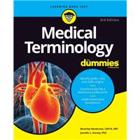 Medical Terminology For Dummies