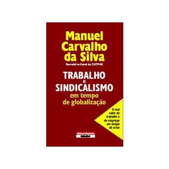 Trabalho e Sindicalismo em Tempo de Globalização
