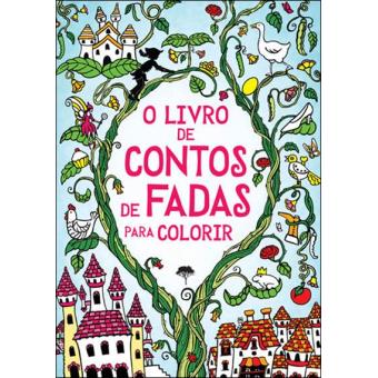 O Livro de Contos de Fadas Para Colorir