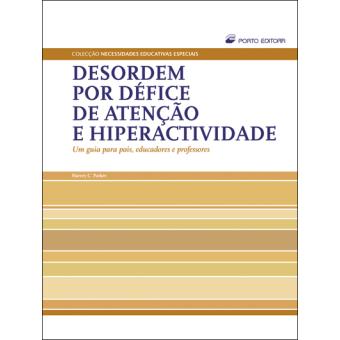 Desordem por Défice de Atenção e Hiperactividade - 1