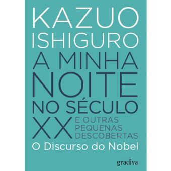 A Minha Noite no Século XX e Outras Pequenas Descobertas